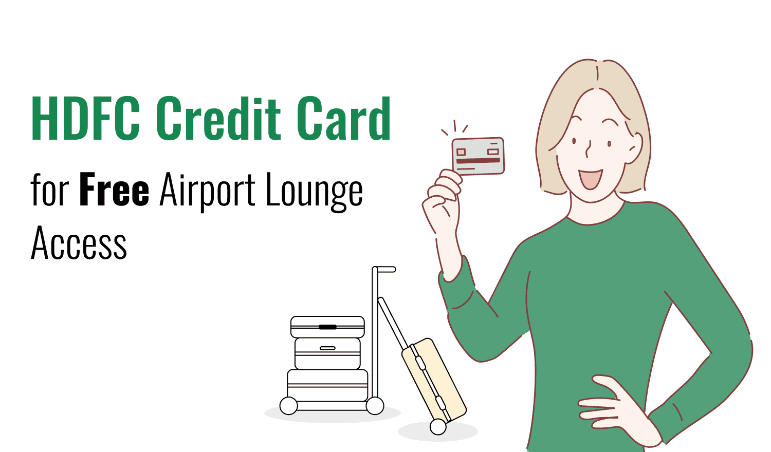 HDFC Bank Credit Card for Free Airport Lounge Access